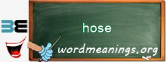 WordMeaning blackboard for hose